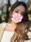栄メンズエステ Aromana～アロマーナ～ 深田★S級✨激レア